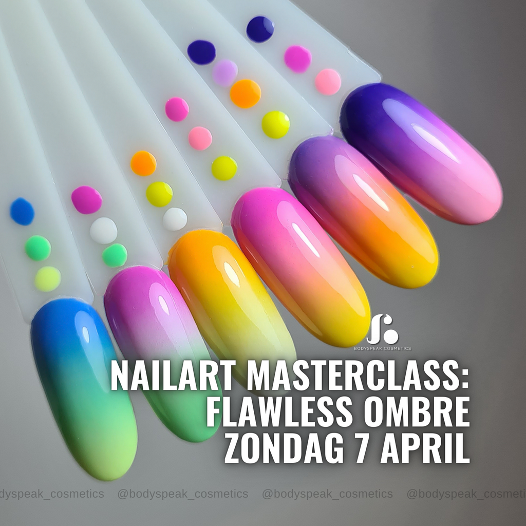 Flawless Ombre Nailart Masterclass | zondag 7 april - Bodyspeak Cosmetics